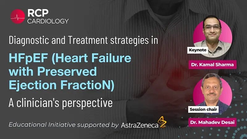 Diagnostic and Treatment strategies in HFpEF (Heart Failure with Preserved Ejection Fraction) 