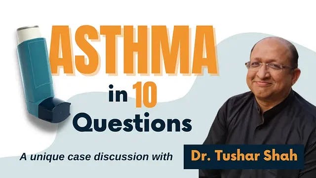 Asthma in 10 Questions