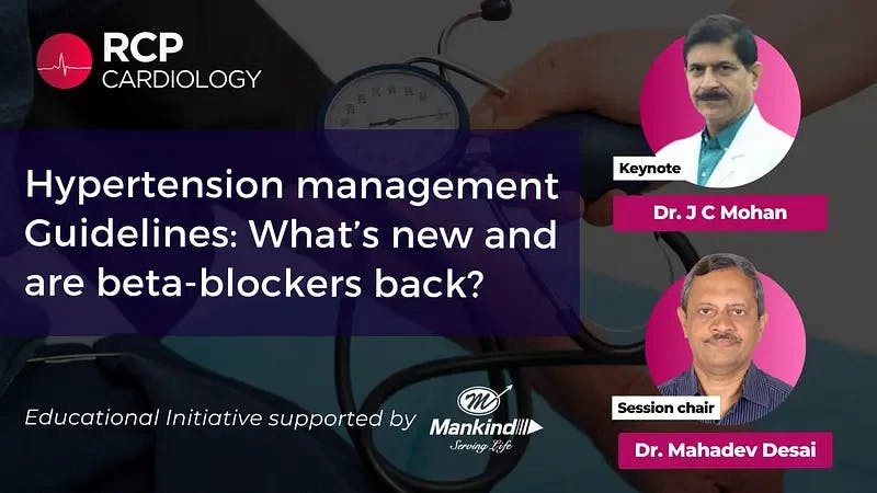 Hypertension management Guidelines: What’s new and are beta-blockers back?