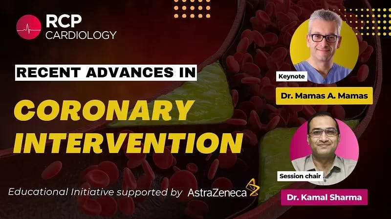 Recent advances in Coronary Intervention