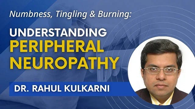Numbness, Tingling, and Burning: Understanding Peripheral Neuropathy