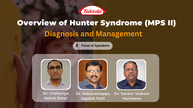 Overview of Hunter Syndrome (MPS II)-Diagnosis and Management