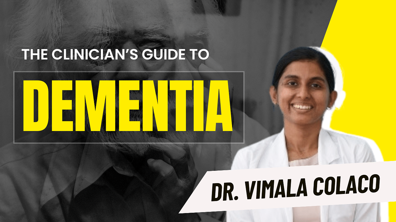 The Clinician’s Guide to Dementia