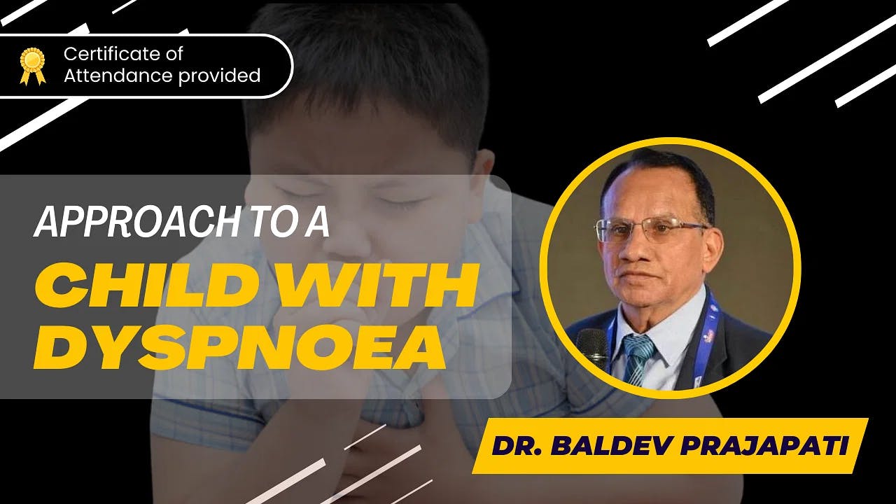 Approach to a Child with Dyspnoea