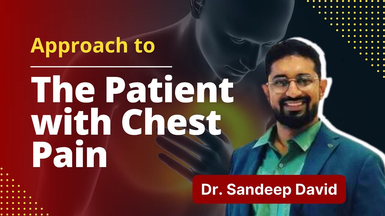 Approach to the Patient with Chest Pain