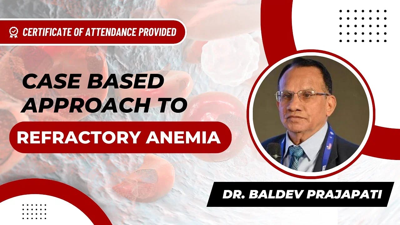 Case Based Approach to Refractory Anemia