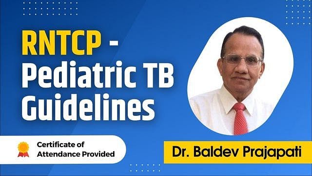 RNTCP: Pediatric TB Guidelines