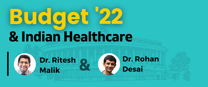 Budget '22 and Indian Healthcare: Key Takeaways