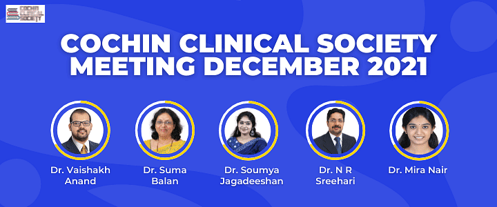 Cochin Clinical Society Meeting December 2021