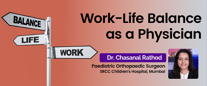 Work-Life Balance as a Physician