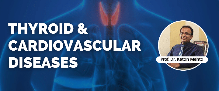 Thyroid and Cardiovascular Diseases